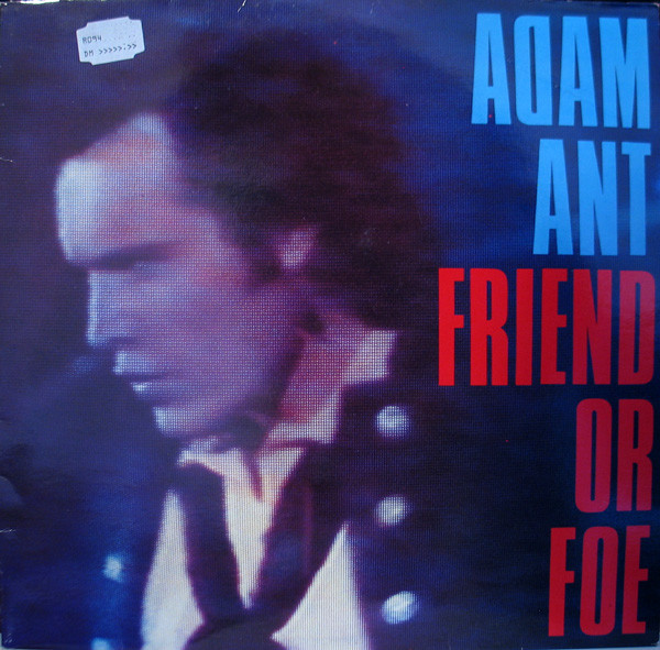Adam Ant – Friend Or Foe