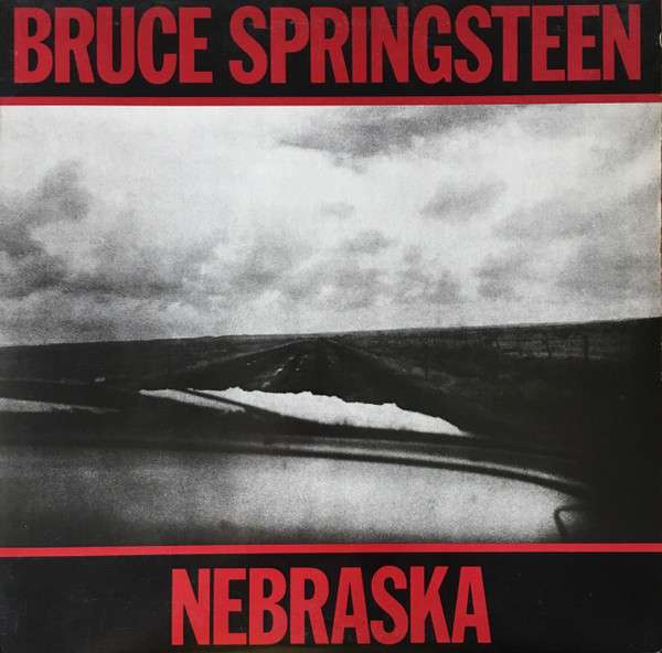 Bruce Springsteen ‎– Nebraska