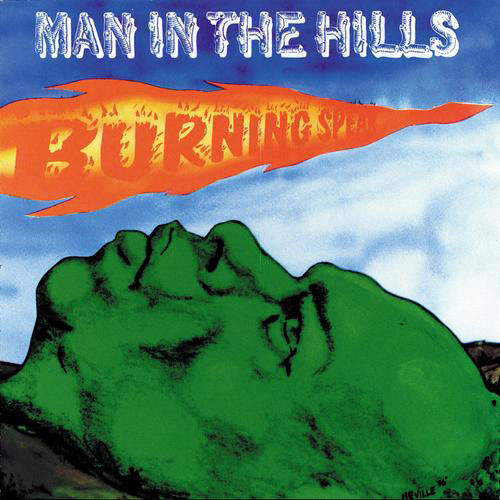Burning Spear – Man In The Hills