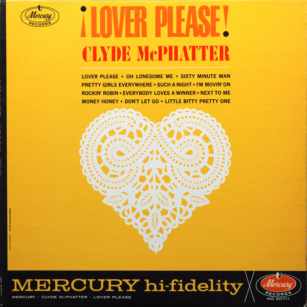 Clyde McPhatter – Lover Please!