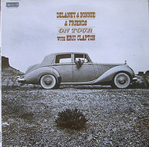 Delaney & Bonnie & Friends With Eric Clapton ‎– On Tour