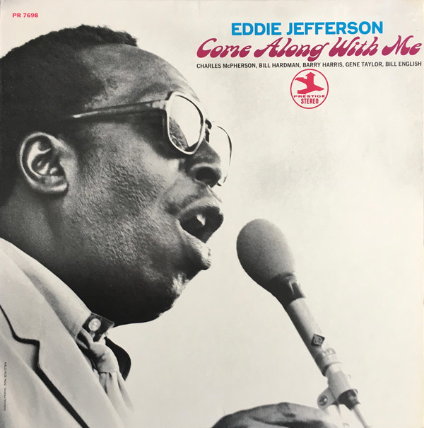 Eddie Jefferson – Come Along With Me