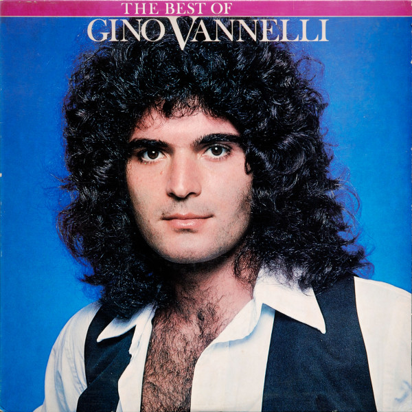 Gino Vannelli – The Best Of Gino Vannelli