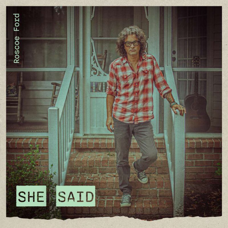 Roscoe Ford – She Said CD