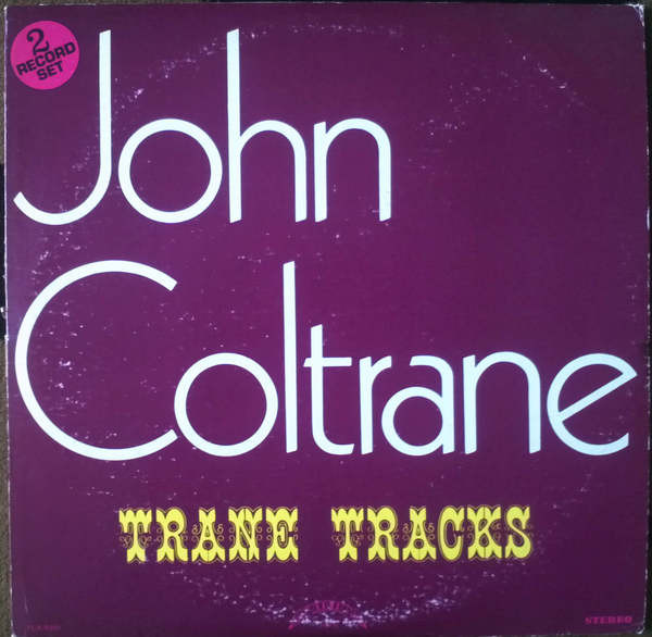 John Coltrane ‎– Trane Tracks