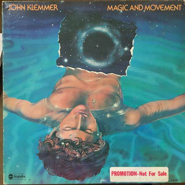 John Klemmer ‎– Magic And Movement