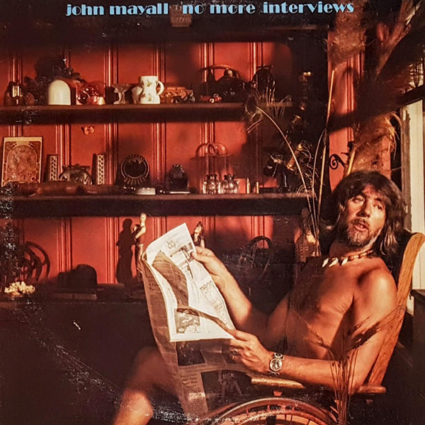 John Mayall – No More Interviews