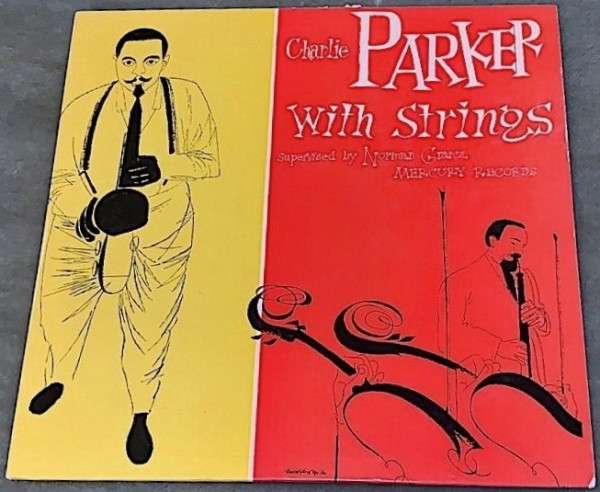 Charlie Parker With Strings – Charlie Parker With Strings