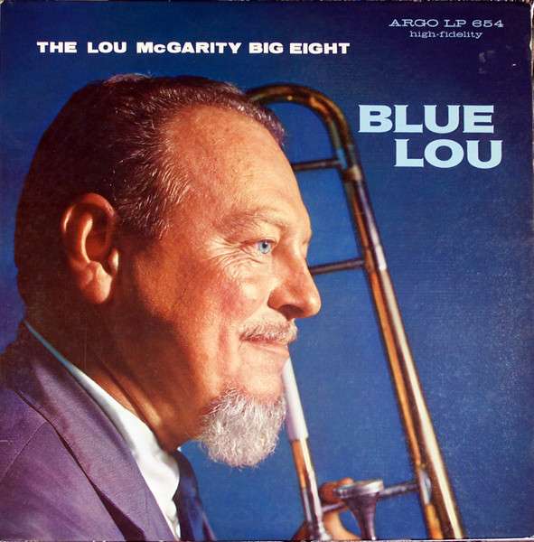 The Lou McGarity Big Eight – Blue Lou