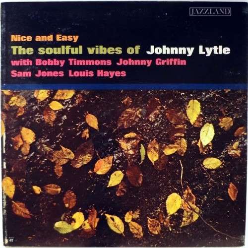 Johnny Lytle – Nice And Easy