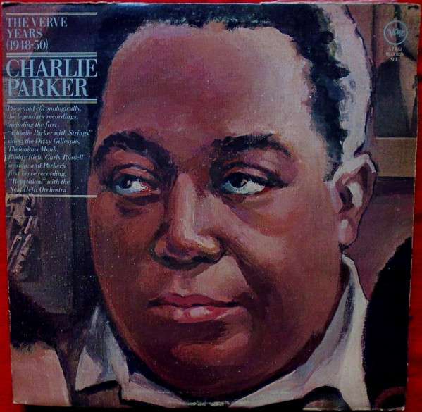 Charlie Parker – The Verve Years (1948-50)