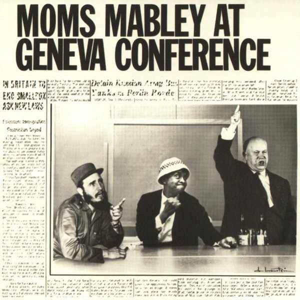 Moms Mabley – Moms Mabley At Geneva Conference