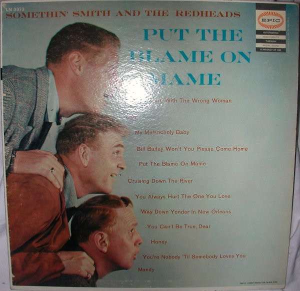 Somethin’ Smith And The Redheads – Put The Blame On Mame