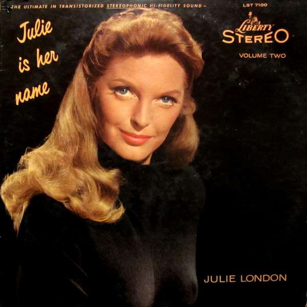Julie London – Julie Is Her Name Volume Two