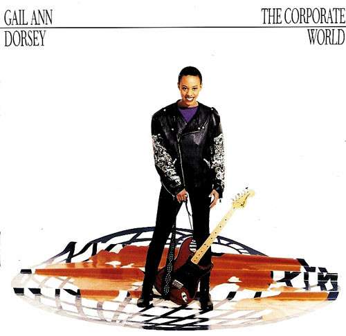 Gail Ann Dorsey – The Corporate World