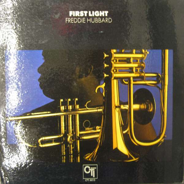 Freddie Hubbard – First Light