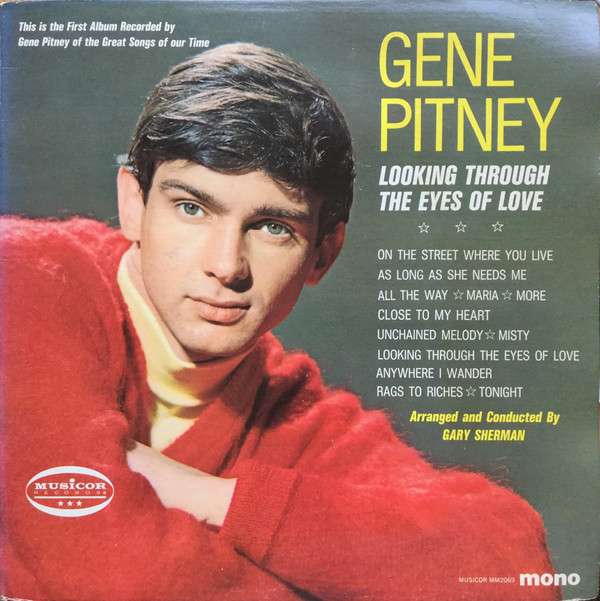 Gene Pitney – Looking Through The Eyes Of Love