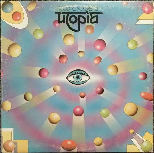 Todd Rundgren’s Utopia – Todd Rundgren’s Utopia