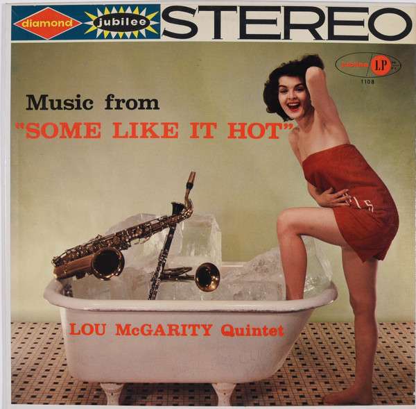 Lou McGarity Quintet – Music From “Some Like It Hot”