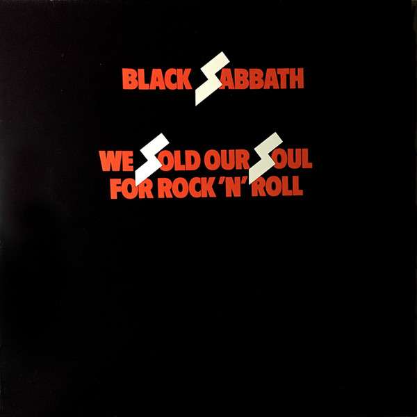 Black Sabbath – We Sold Our Soul For Rock ‘N’ Roll