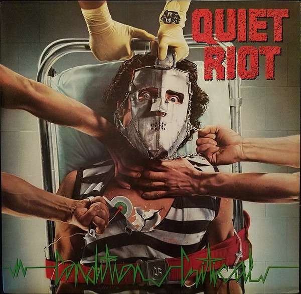 Quiet Riot ‎– Condition Critical