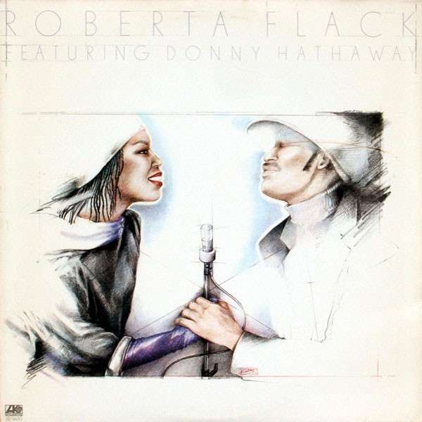 Roberta Flack Featuring Donny Hathaway – Roberta Flack Featuring Donny Hathaway