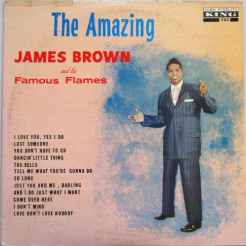 James Brown & The Famous Flames ‎– The Amazing James Brown