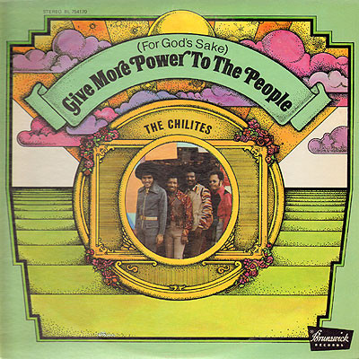 The Chi-Lites – (For God’s Sake) Give More Power To The People