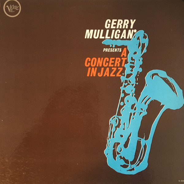 The Concert Jazz Band ‎– Gerry Mulligan Presents A Concert In Jazz