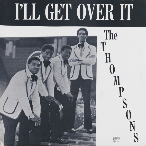 The Thompsons ‎– I’ll Get Over It