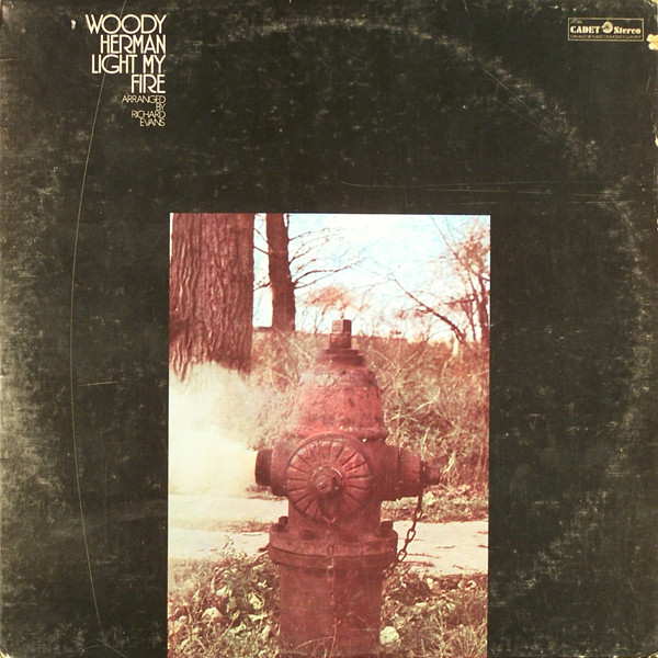 Woody Herman – Light My Fire