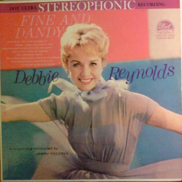 Debbie Reynolds – Fine And Dandy