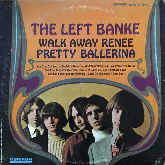 The Left Banke – Walk Away Renée / Pretty Ballerina