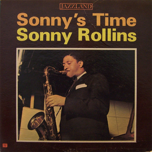 Sonny Rollins – Sonny’s Time